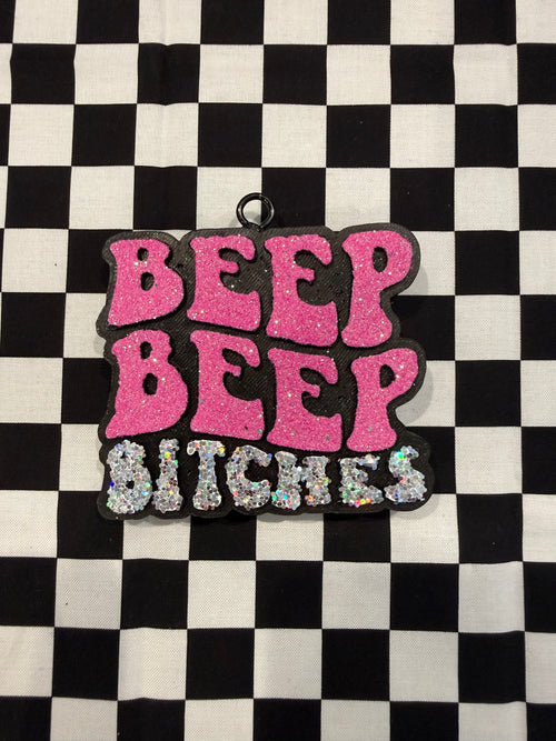 Beep Beep Bitches Car Freshie